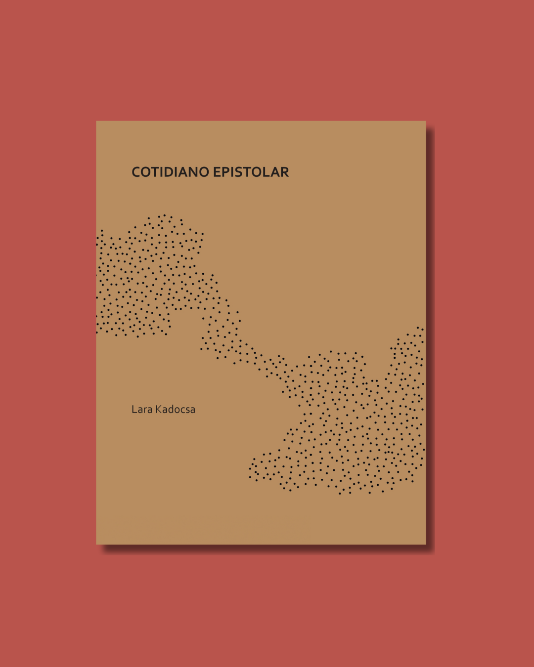 cotidiano epistolar, de Lara Kadocsa