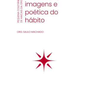 Condensação imagens e poética do hábito